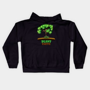 Plant Earth, Trees And Planting Lovers Kids Hoodie